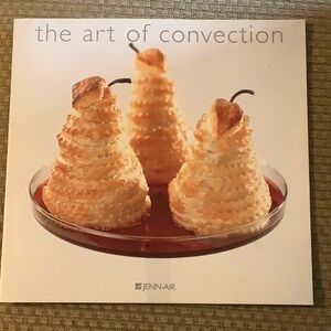 CONVECTION COOK BOOK by Jenn-Air “the art of convection”